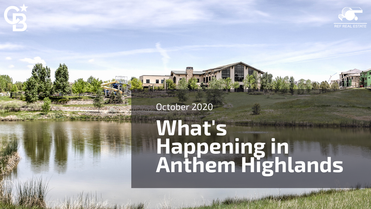 What's Happening In Anthem Highlands